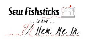 Fishsticks Designs is not Hem Me In